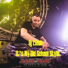 Dj Clash - It's My Old School Style