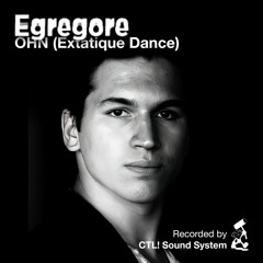 Egregore’s Echoes of OHN (Extatic Dance nº1)