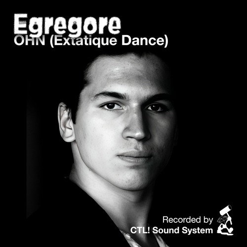 Egregore’s Echoes of OHN (Extatic Dance nº1)