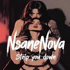 Strip You Down