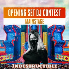 INDESTRUCTIBLE - HARDSTYLE MAINSTAGE INTENTS FESTIVAL DJ CONTEST