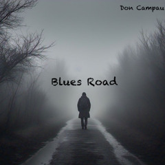 Blues Road (Don Campau)