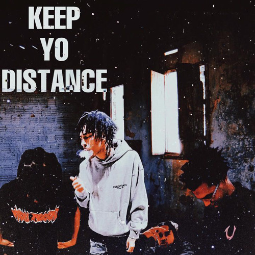 Keep Yo Distance