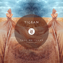 Tigran - Take Me There [Tibetania Records]
