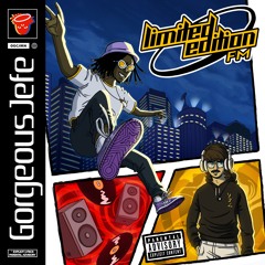 Gorgeous Jefe & fresco. - Limited Edition FM (HOSTED BY DJ RARI)
