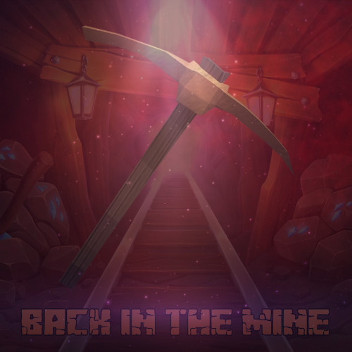 Back In The Mine