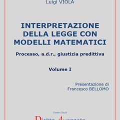 [READ DOWNLOAD] Interpretazione della legge con modelli matematici. Processo, a.d.r.,