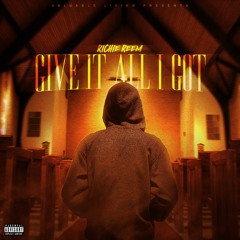 Give it All I Got