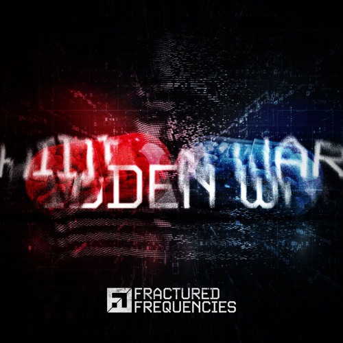 Fractured Frequencies - Hidden War