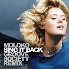 Sing It Back (Groove Society Remix)