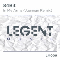 84Bit - In My Arms (Juannan Remix)