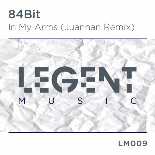 84Bit - In My Arms (Juannan Remix)