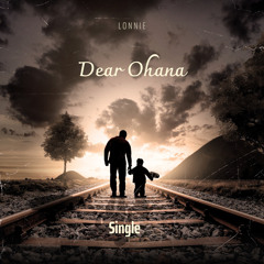 Dear Ohana prod. by (jewelryboy)