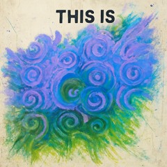 "This Is" (Follower Goodie - Free Download)