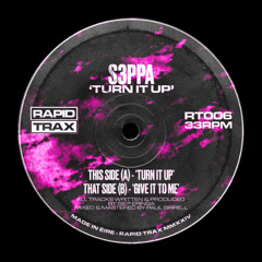 S3PPA - Turn It Up [RT006]
