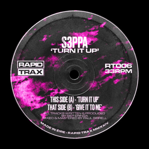 S3PPA - Turn It Up [RT006]