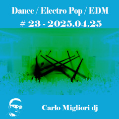 Dance / EDM #23 2025.04.26