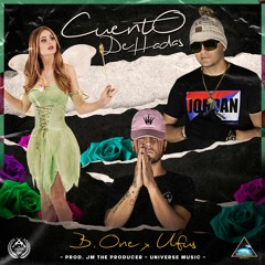 Cuento de hadas - Ufus Anunnaki ft. B One (Prod. By @JMTheProducer)