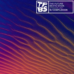 The Future Beats Show Episode 267