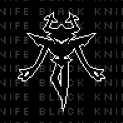BLACK KNIFE (RudolVe Hijack)