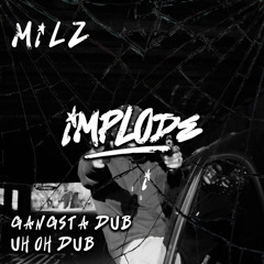 Milz - Uh Oh Dub