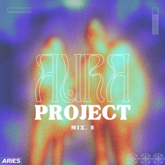 Aura Project Mix. 2 + Edit Pack