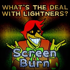 Screen Burn (WTDWL?)