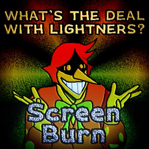 Screen Burn (WTDWL?)
