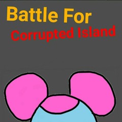 Menu Theme (Battle For Corrupted Island)