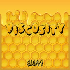 sl0ppy - Viscosity (FREE DL)