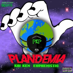 Plandemia - Kai Ken x Euphemistic (prod. by SakroBeats)