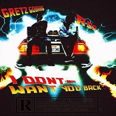 GretzGoBang & RDA -Don't Want You Back