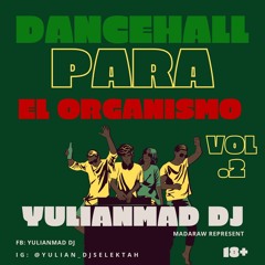 Dancehall Para El Organismo Vol.2