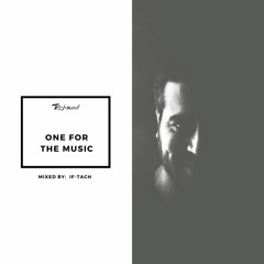 One for the music- mix by IF-TACH