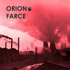 Orion - Farce [Room2]