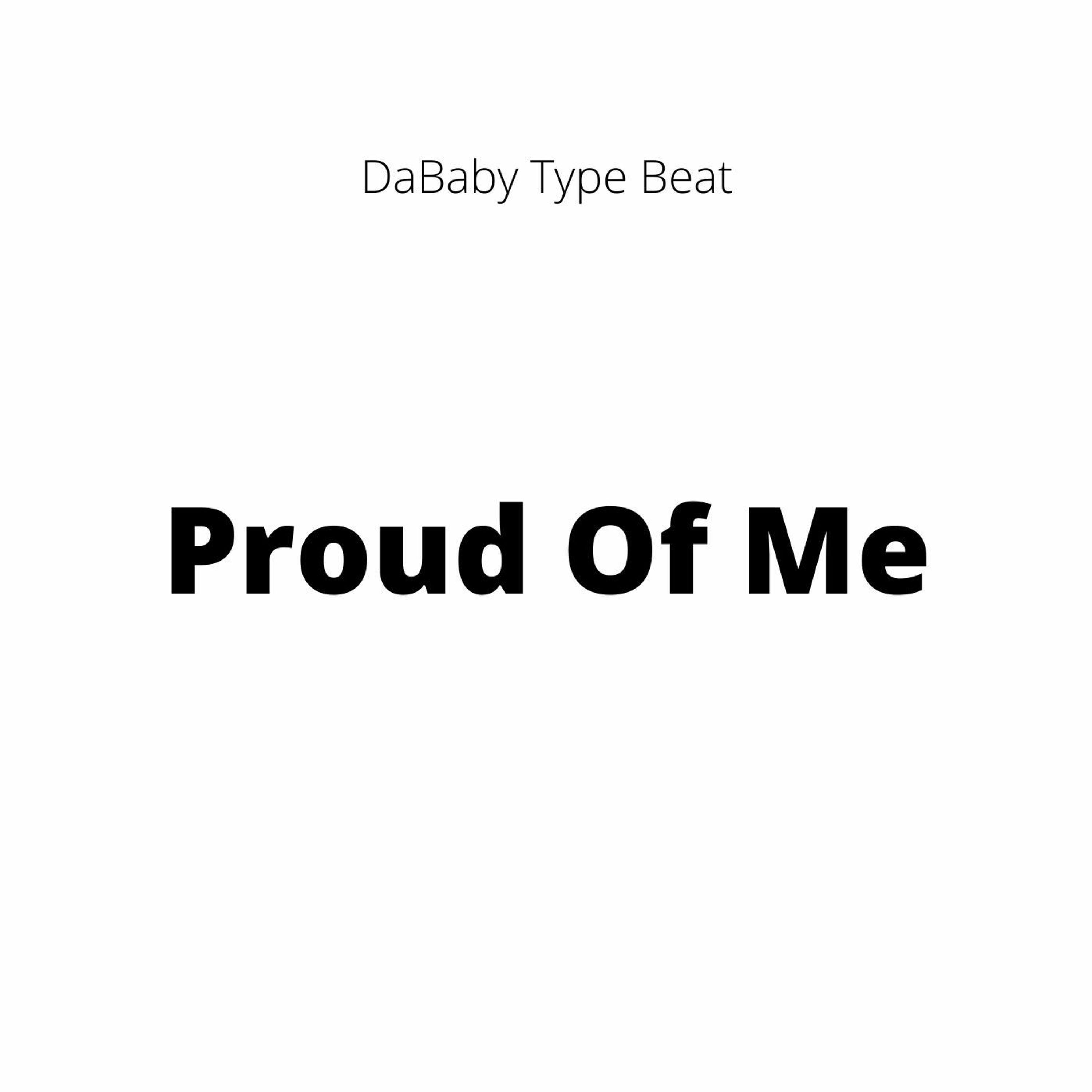 DaBaby Type Beat - "Proud Of Me" episode artwork