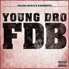 Young Dro - FDB (Jobin Remix)