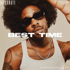 Brent Faiyaz - Best Time (CURATEd jersey club mix)