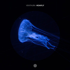 Heavily - Venthura (Original Mix)