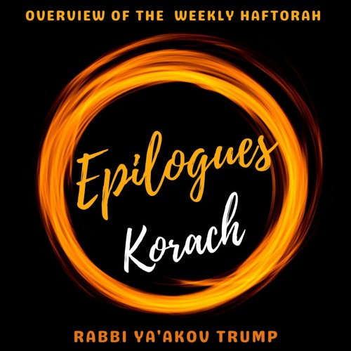 Epilogues - Haftorah of Korach