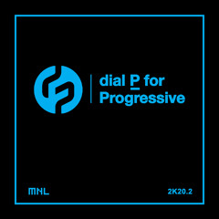 Dial P For Progressive 2K20.2 (continuous mix)