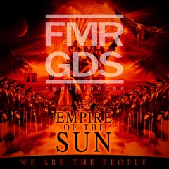 Empire Of The Sun - We Are People (FM Radio Gods bootleg)