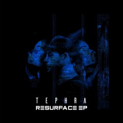 PREMIERE: Tephra - Resurface (Rebel Music)