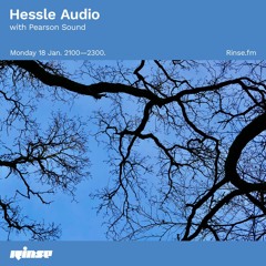 Hessle Audio with Pearson Sound - 18 January 2021