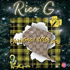 Rico G Christmas With You