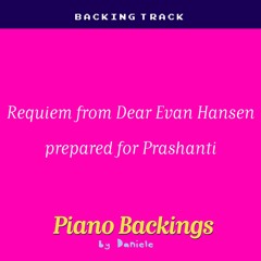 Requiem From Dear Evan Hansen Prepared For Prashanti