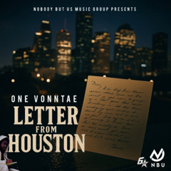 Letter From Houston