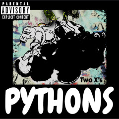 PYTHONS - Two X's