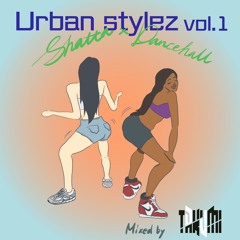 Urban stylez vol.1 - Shatta ✖️ Dancehall -