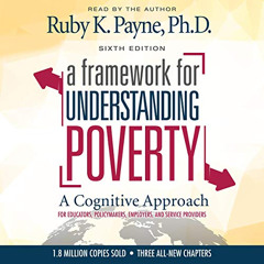 Get EPUB 🎯 A Framework for Understanding Poverty: A Cognitive Approach (Sixth Editio
